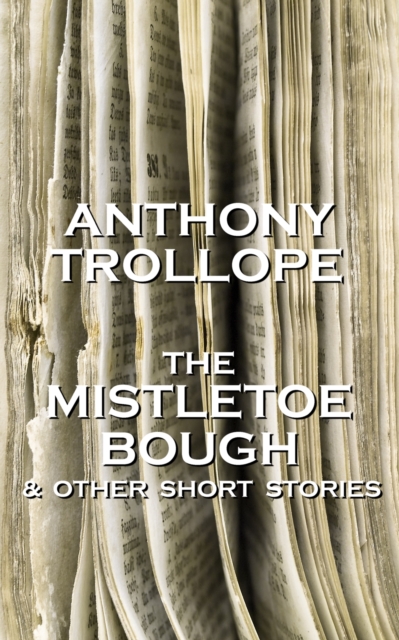 Book Cover for Mistletoe Bough And Other Short Stories by Anthony Trollope