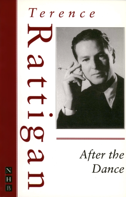 Book Cover for After the Dance (The Rattigan Collection) by Terence Rattigan