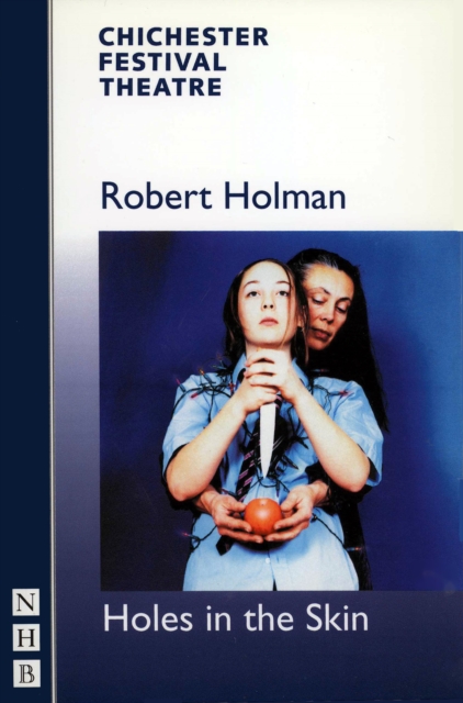 Book Cover for Holes in the Skin (NHB Modern Plays) by Robert Holman