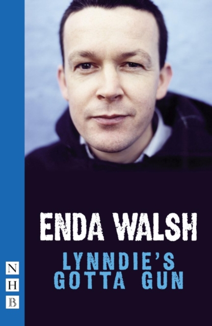 Book Cover for Lynddie's Gotta Gun (NHB Modern Plays) by Enda Walsh