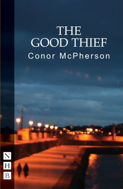 Book Cover for Good Thief (NHB Modern Plays) by Conor McPherson