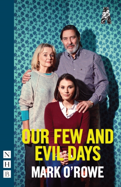 Book Cover for Our Few and Evil Days (NHB Modern Plays) by Mark O'Rowe