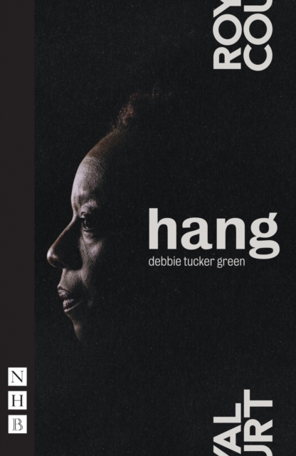 Book Cover for hang (NHB Modern Plays) by debbie tucker green