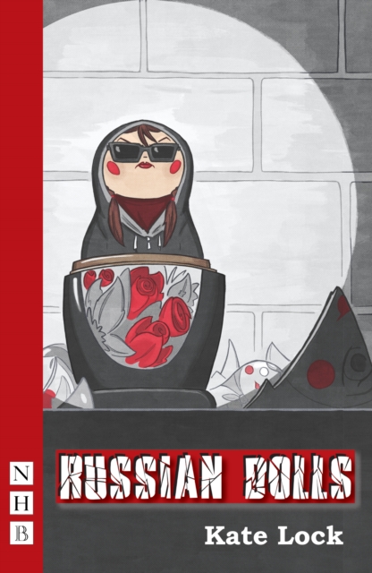 Book Cover for Russian Dolls (NHB Modern Plays) by Kate Lock