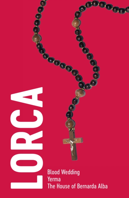 Book Cover for Lorca: Three Plays by Lorca, Federico Garcia