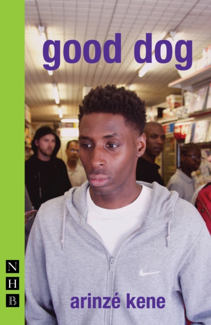 Book Cover for good dog (NHB Modern Plays) by Kene, Arinze