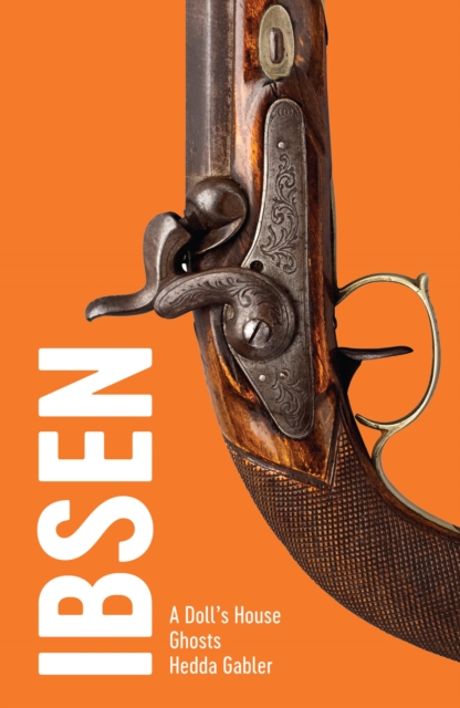 Book Cover for Ibsen: Three Plays by Henrik Ibsen