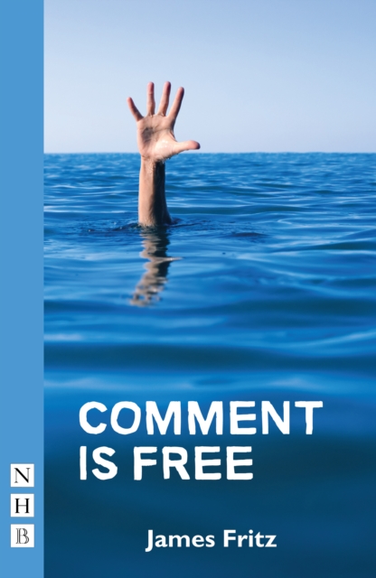 Book Cover for Comment is Free (NHB Modern Plays) by Fritz, James