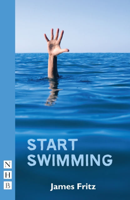 Book Cover for Start Swimming (NHB Modern Plays) by Fritz, James