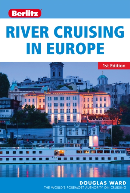 Book Cover for Berlitz: River Cruising in Europe by Douglas Ward