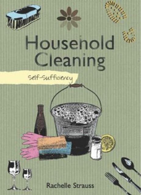 Book Cover for Self-Sufficiency: Household Cleaning by Rachelle Strauss