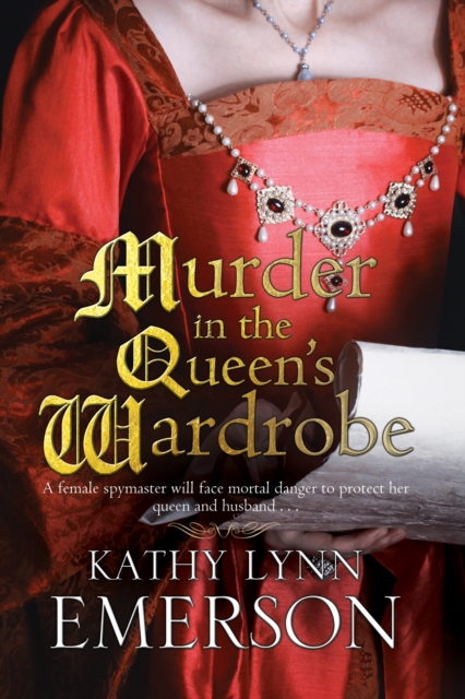 Book Cover for Murder in the Queen's Wardrobe by Kathy Lynn Emerson