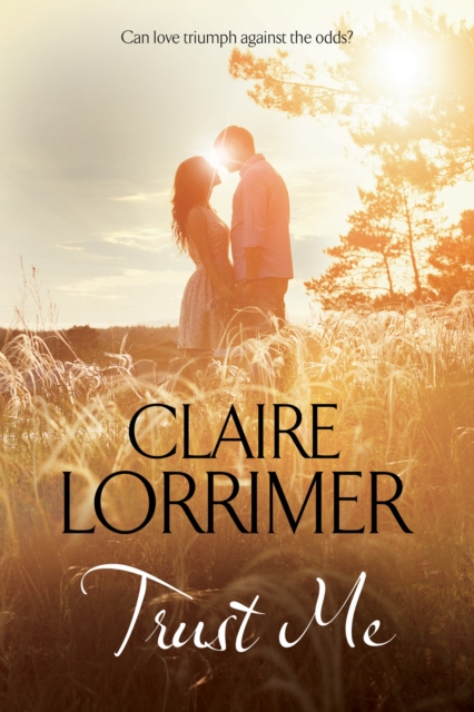 Book Cover for Trust Me by Claire Lorrimer