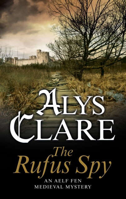 Book Cover for Rufus Spy, The by Alys Clare