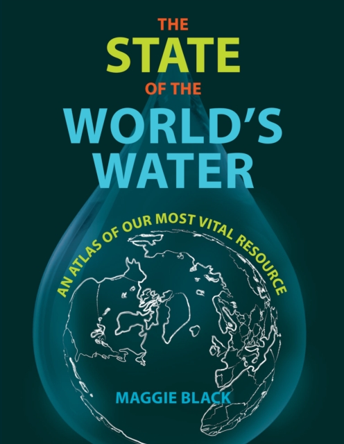 Book Cover for State of the World's Water by Maggie Black