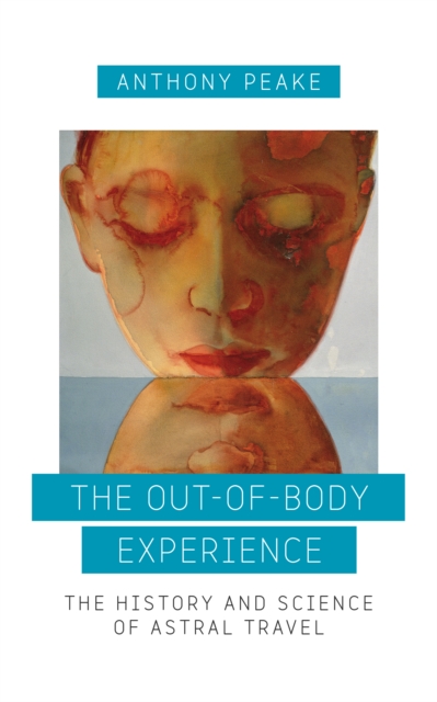 Book Cover for Out-of-Body Experience by Anthony Peake