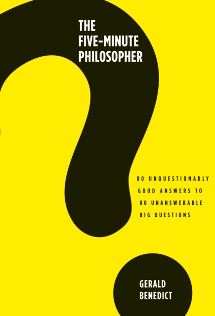 Book Cover for Five-Minute Philosopher by Gerald Benedict