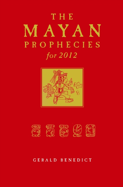 Book Cover for Mayan Prophecies for 2012 by Gerald Benedict