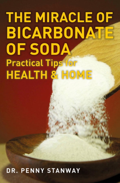 Book Cover for Miracle of Bicarbonate of Soda by Dr. Penny Stanway