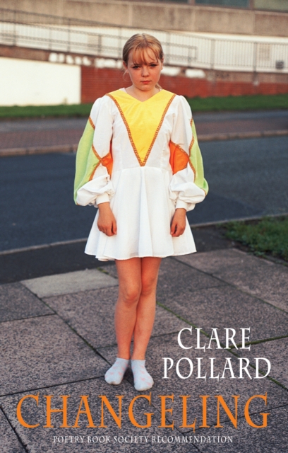 Book Cover for Changeling by Clare Pollard