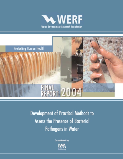 Book Cover for Development of Practical Methods to Assess the Presence of Bacterial Pathogens in Water by W. A. Yanko