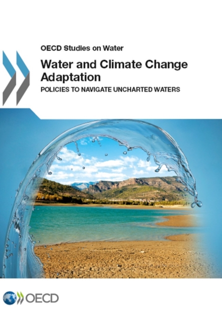 Book Cover for Water and Climate Change Adaptation by Organisation for Economic Co-Operation and Development (OECD)