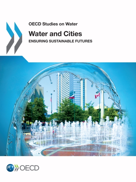Book Cover for Water and Cities by Organisation for Economic Co-Operation and Development (OECD)