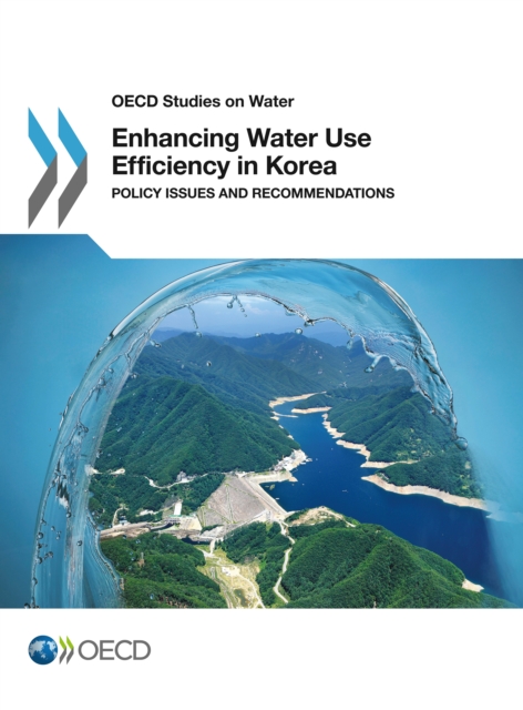 Book Cover for Enhancing Water Use Efficiency in Korea by Organisation for Economic Co-Operation and Development (OECD)