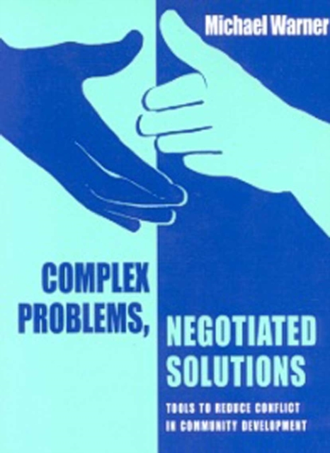 Book Cover for Complex Problems, Negotiated Solutions by Michael Warner