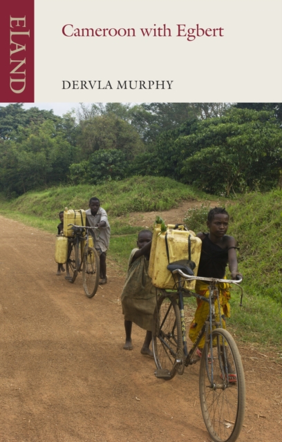 Book Cover for Cameroon with Egbert by Dervla Murphy