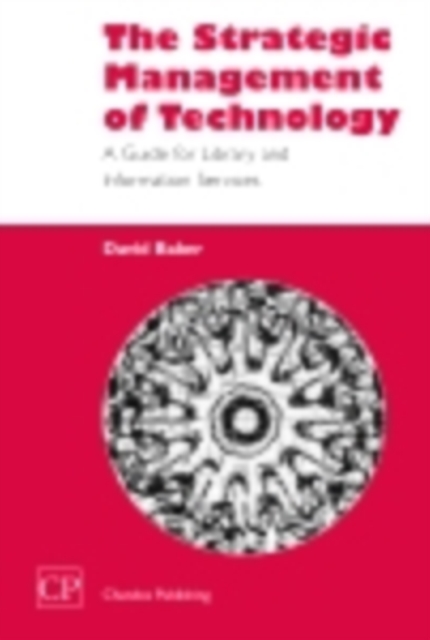 Book Cover for Strategic Management of Technology by David Baker