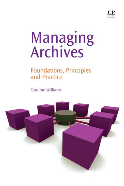 Book Cover for Managing Archives by Caroline Williams