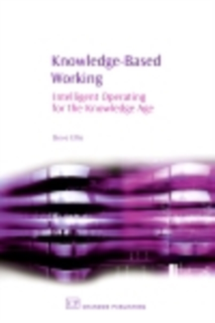 Book Cover for Knowledge-Based Working by Steve Ellis