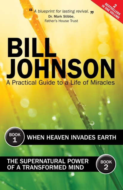 Book Cover for Supernatural Power of a Transformed Mind & When Heaven Invades Earth by Bill Johnson