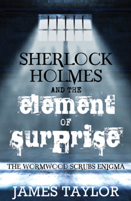 Book Cover for Sherlock Holmes and the Element of Surprise by Taylor, James