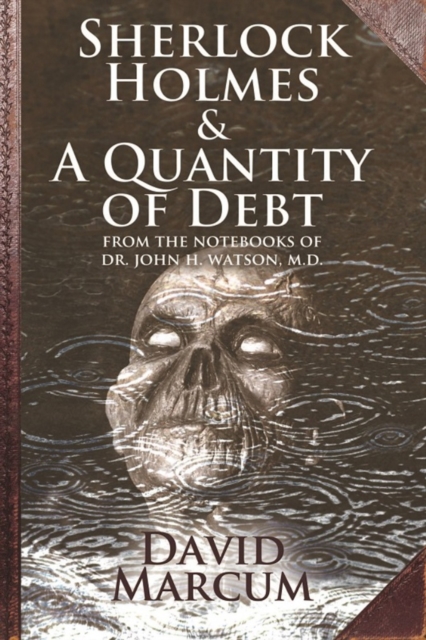 Book Cover for Sherlock Holmes and A Quantity of Debt by David Marcum