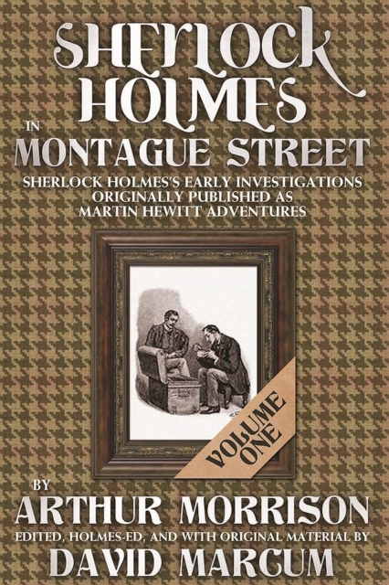 Book Cover for Sherlock Holmes in Montague Street - Volume 1 by David Marcum