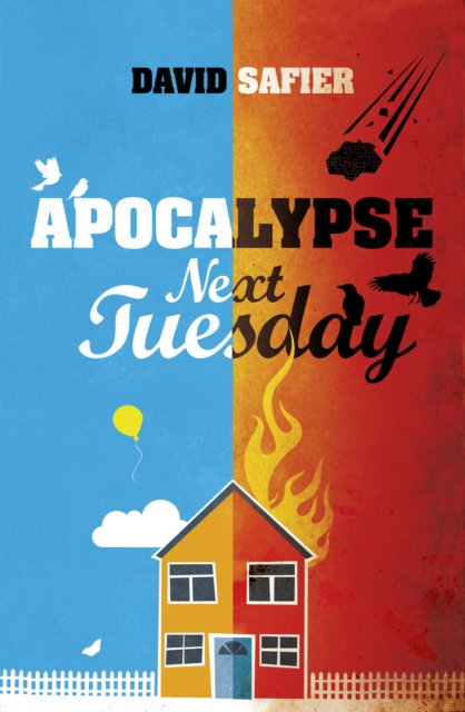 Book Cover for Apocalypse Next Tuesday by Safier, David