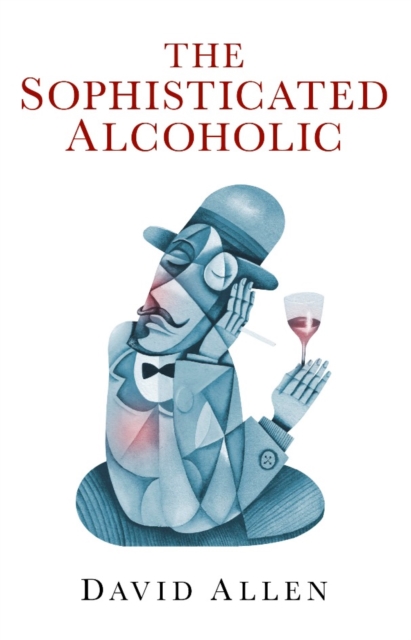 Book Cover for Sophisticated Alcoholic by Allen, David