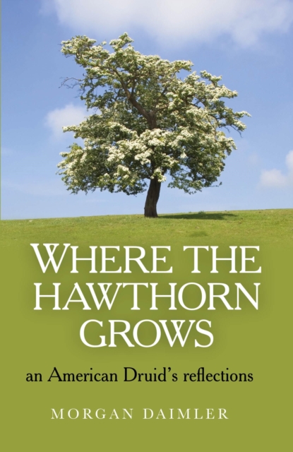 Book Cover for Where the Hawthorn Grows by Morgan Daimler