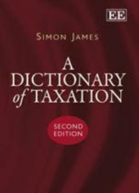 Book Cover for Dictionary of Taxation, Second Edition by Simon James