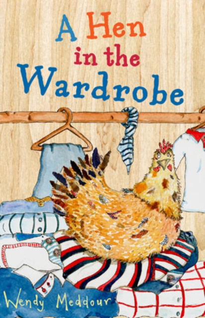 Book Cover for Hen in the Wardrobe by Meddour, Wendy