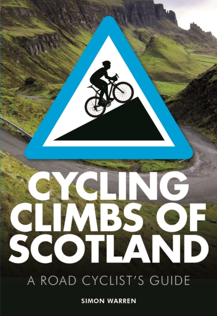 Book Cover for Cycling Climbs of Scotland by Simon Warren