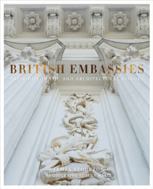 Book Cover for British Embassies by James Stourton