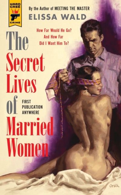 Book Cover for Secret Lives of Married Women by Elissa Wald