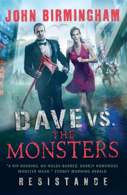 Book Cover for Dave vs. the Monsters: Resistance by John Birmingham