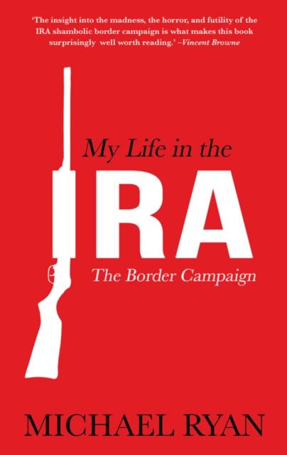 Book Cover for My Life in the IRA: by Michael Ryan