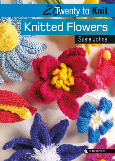 Book Cover for 20 to Knit: Knitted Flowers by Susie Johns