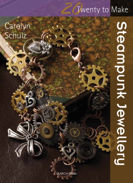 Book Cover for Twenty to Make: Steampunk Jewellery by Carolyn Schulz