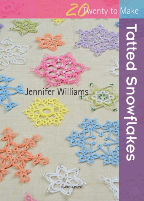 Book Cover for Twenty to Make: Tatted Snowflakes by Jennifer Williams